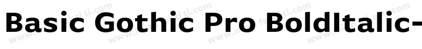 Basic Gothic Pro BoldItalic字体转换